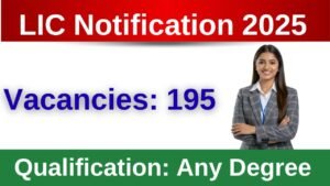 LIC Notification 2025